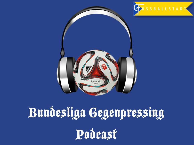 Gegenpressing – Bundesliga Podcast – Lucky Bayern