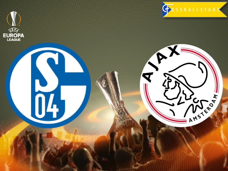Schalke vs Ajax – Europa League Preview