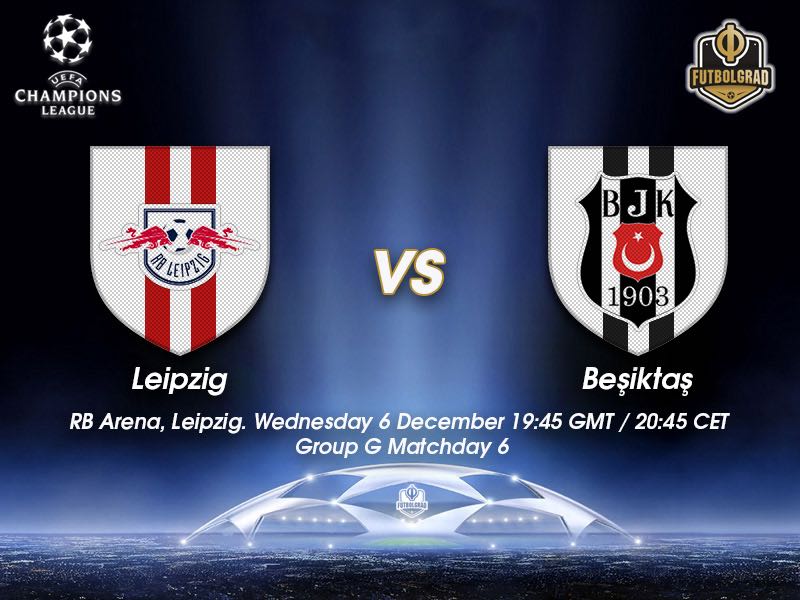RB Leipzig vs Besiktas – Champions League – Preview