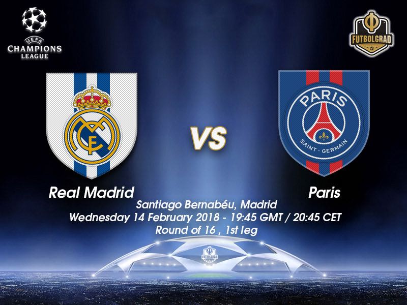 Real Madrid vs Paris Saint-Germain – Champions League – Preview