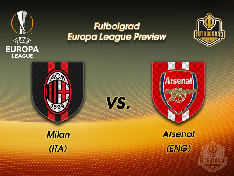 Milan vs Arsenal – Europa League – Preview