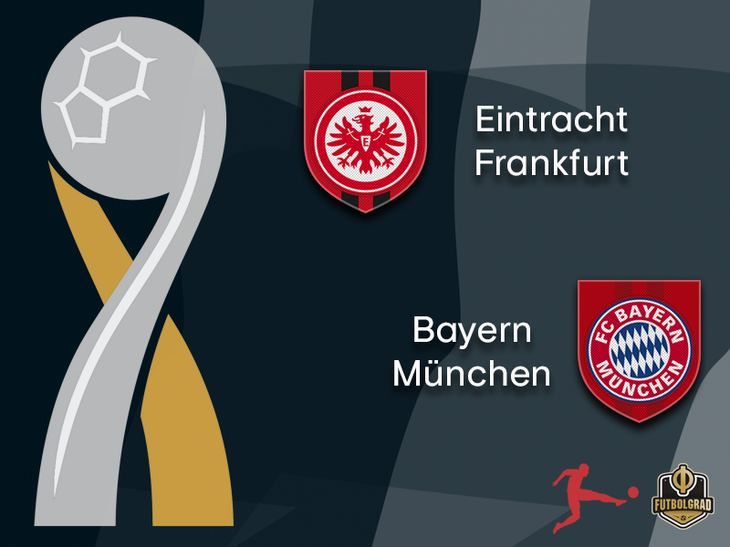 DFL Supercup – Frankfurt look to repeat Pokal heroics and Bayern want revenge