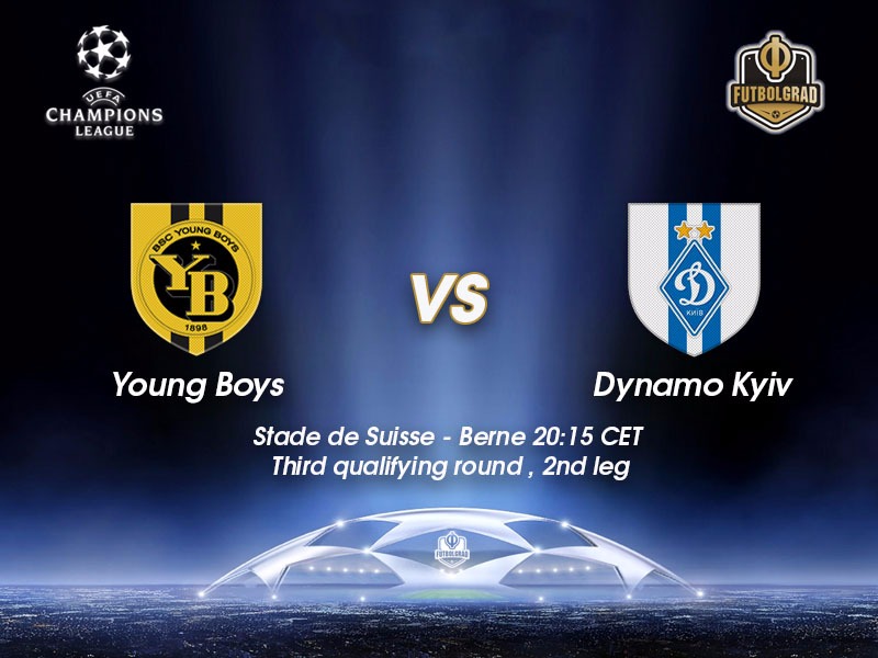 Young Boys vs Dynamo Kyiv – Champions League Preview Young Boys vs Dynamo Kyiv – Champions League Preview