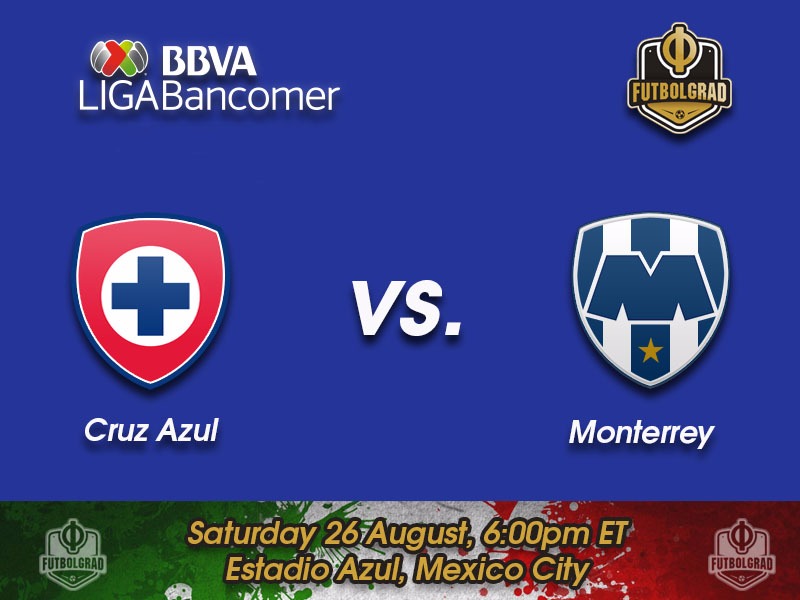 Cruz Azul vs Monterrey – Liga MX Preview