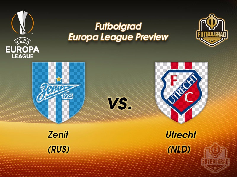 Zenit vs Utrecht – Europa League Preview Zenit vs Utrecht – Europa League Preview