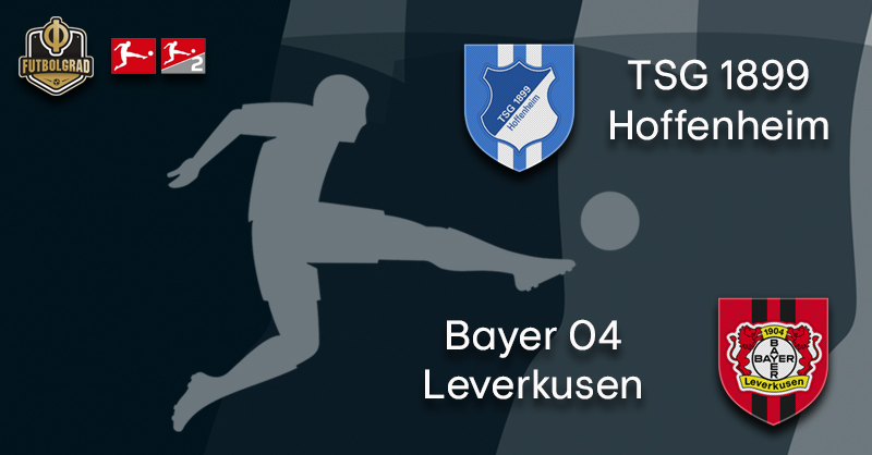 Hoffenheim look to close the gap to the top against Bayer Leverkusen