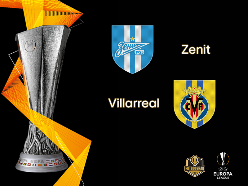 Zenit vs Villarreal – Europa League – Preview Zenit vs Villarreal – Europa League – Preview