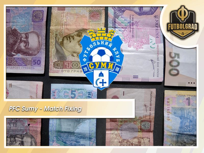 PFC Sumy – Ukraine once again hit by match-fixing scandal PFC Sumy – Ukraine once again hit by match-fixing scandal