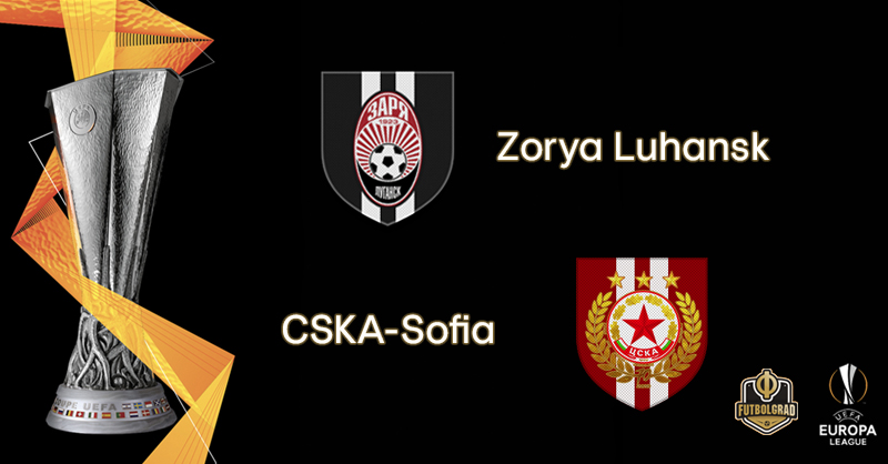 Zorya vs CSKA Sofia – Europa League – Preview Zorya vs CSKA Sofia – Europa League – Preview