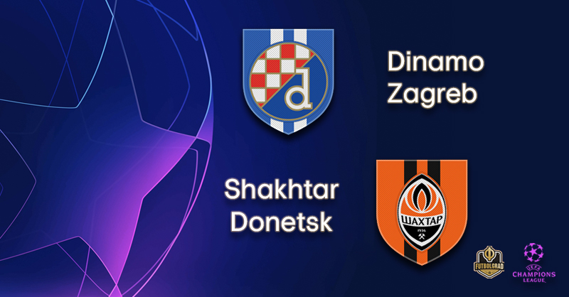 Dinamo Zagreb vs Shakhtar Donetsk – Champions League – Preview Dinamo Zagreb vs Shakhtar Donetsk – Champions League – Preview